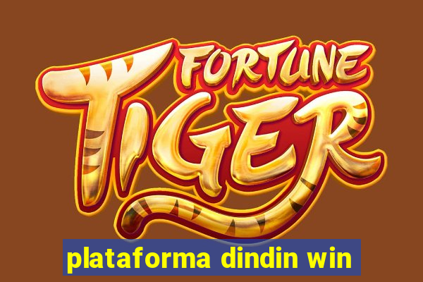 plataforma dindin win